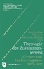 Theologie des Zusammenlebens