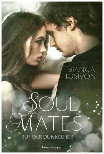 Soul Mates - Ruf der Dunkelheit