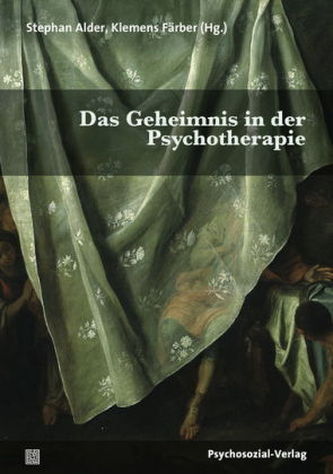 Das Geheimnis in der Psychotherapie