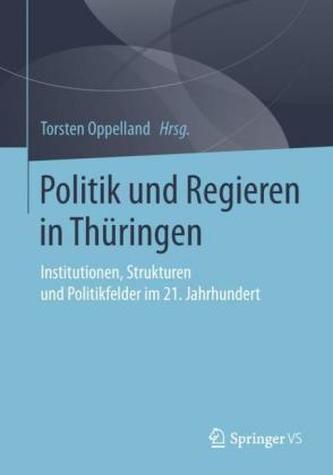 Politik und Regieren in Thüringen