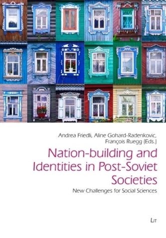 Nation-building and Identities in Post-Soviet Societies Nation-building and Identities in Post-Soviet Societies