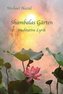Shambalas Gärten, m. Audio-CD