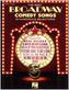 The Best Broadway Comedy Songs