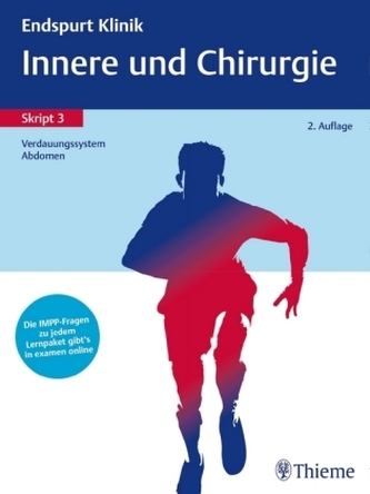 Endspurt Klinik: Innere und Chirurgie - Verdauungssystem, Abdomen