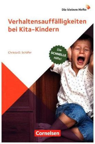 Verhaltensauffälligkeiten bei Kita-Kindern