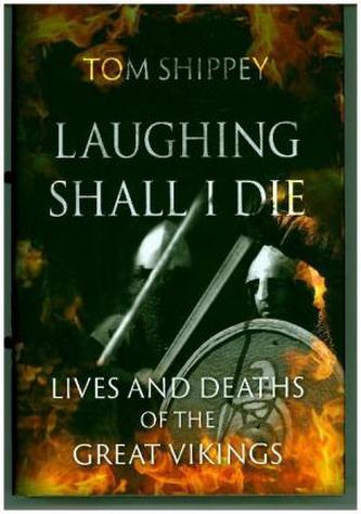 Laughing Shall I Die