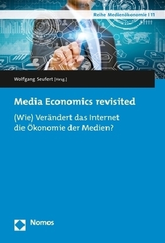 Media Economics revisited Media Economics revisited