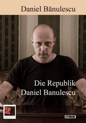 Die Republik Daniel Banulescu