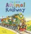 A Day with the Animal Railway