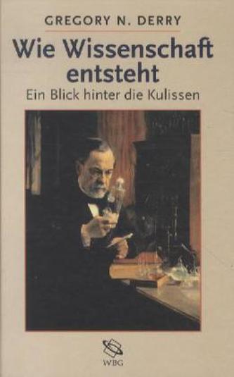 Wie Wissenschaft entsteht