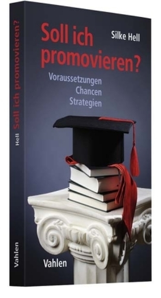 Soll ich promovieren? Soll ich promovieren?