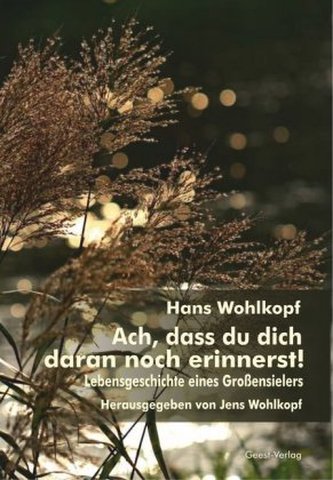 Ach, dass du dich daran noch erinnerst!