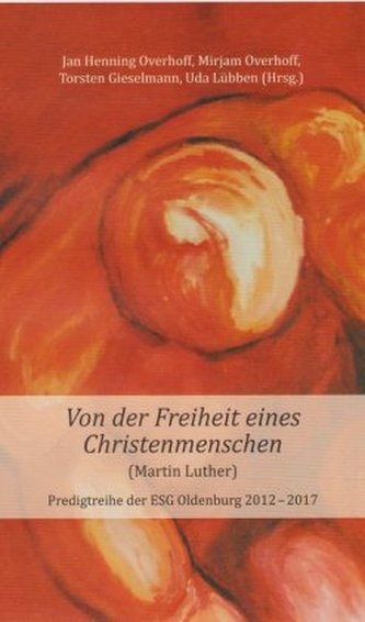 Von der Freiheit eines Christenmenschen (Martin Luther)
