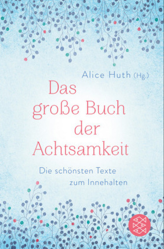 Das große Buch der Achtsamkeit