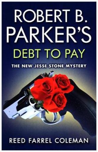 Robert B. Parker's Debt to Pay Robert B. Parker's Debt to Pay