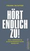 Hört endlich zu!