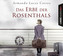 Das Erbe der Rosenthals, 6 Audio-CDs