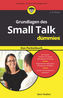 Grundlagen des Small Talk für Dummies
