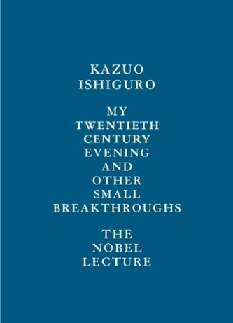 My Twentieth Century Evening and Other Small Breakthroughs My Twentieth Century Evening and Other Small Breakthroughs