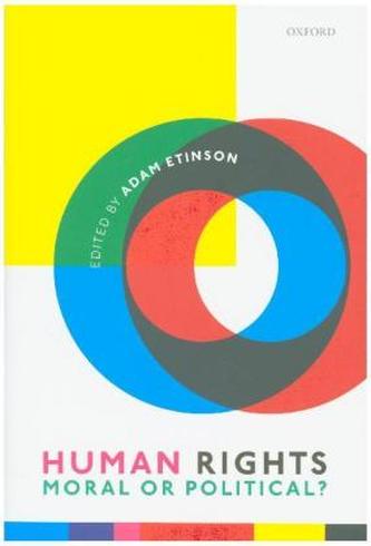 Human Rights: Moral or Political?
