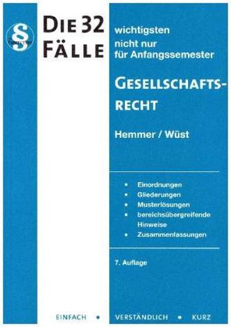 Die 32 wichtigsten Fälle Gesellschaftsrecht
