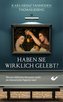 Haben sie wirklich gelebt?