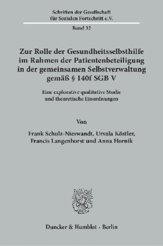 Zur Rolle der Gesundheitsselbsthilfe im Rahmen der Patientenbeteiligung in der gemeinsamen Selbstverwaltung gemäß 140f SGB V.