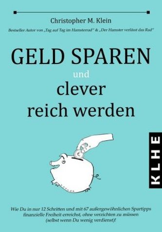 Geld sparen und clever reich werden