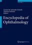 Encyclopedia of Ophthalmology, 2 Vols.