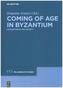 Coming of Age in Byzantium