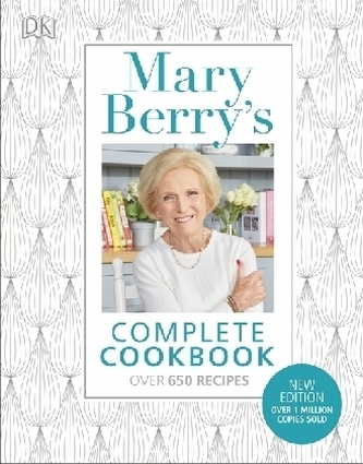 Mary Berry's Complete Cookbook Mary Berry's Complete Cookbook