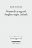 Women Praying and Prophesying in Corinth