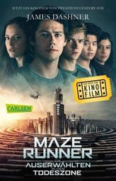 Maze Runner: Die Auserwählten - In der Todeszone