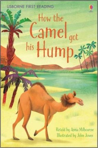 How the Camel got his Hump