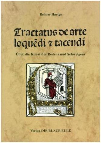 Tractatus de arte loquendi et tacendi
