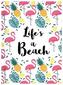 Life's a Beach