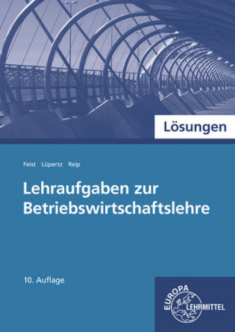 Lehraufgaben zur Betriebswirtschaftslehre, Lösungen, m. CD-ROM