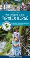 Mit Kindern in die Tiroler Berge