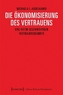 Die Ökonomisierung des Vertrauens
