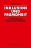 Inklusion und Fremdheit