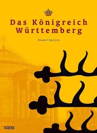 Das Königreich Württemberg