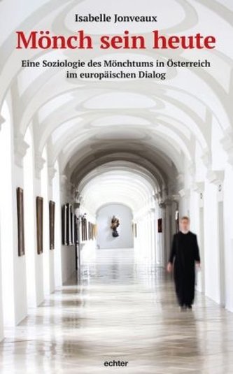 Mönch sein heute