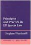 Principles and Practice in EU Sports Law