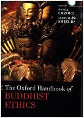 The Oxford Handbook of Buddhist Ethics