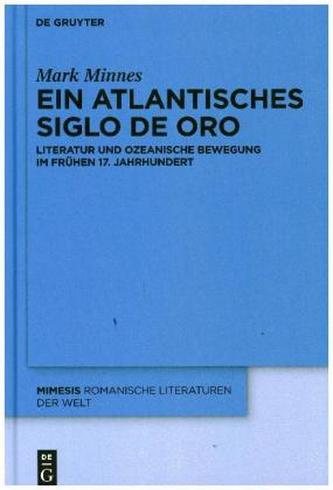 Ein atlantisches Siglo de Oro
