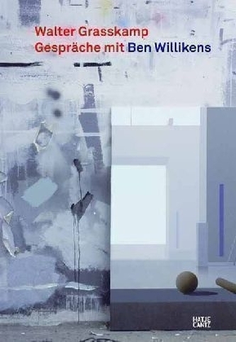 Walter Grasskamp Gespräche mit Ben Willikens