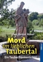 Mord im lieblichen Taubertal
