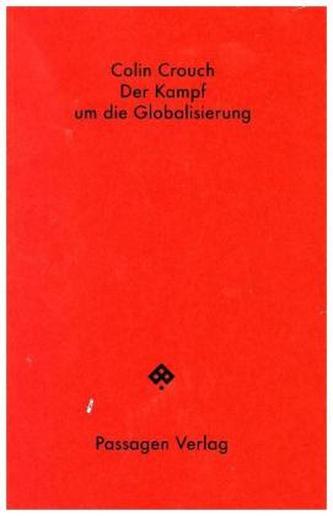 Der Kampf um die Globalisierung