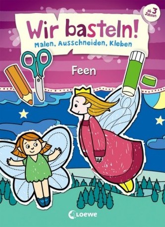 Wir basteln! - Feen