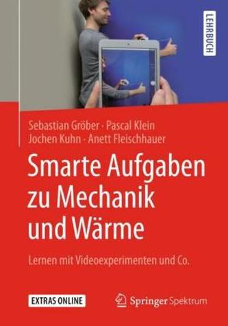 Smarte Aufgaben zur Mechanik und Wärme